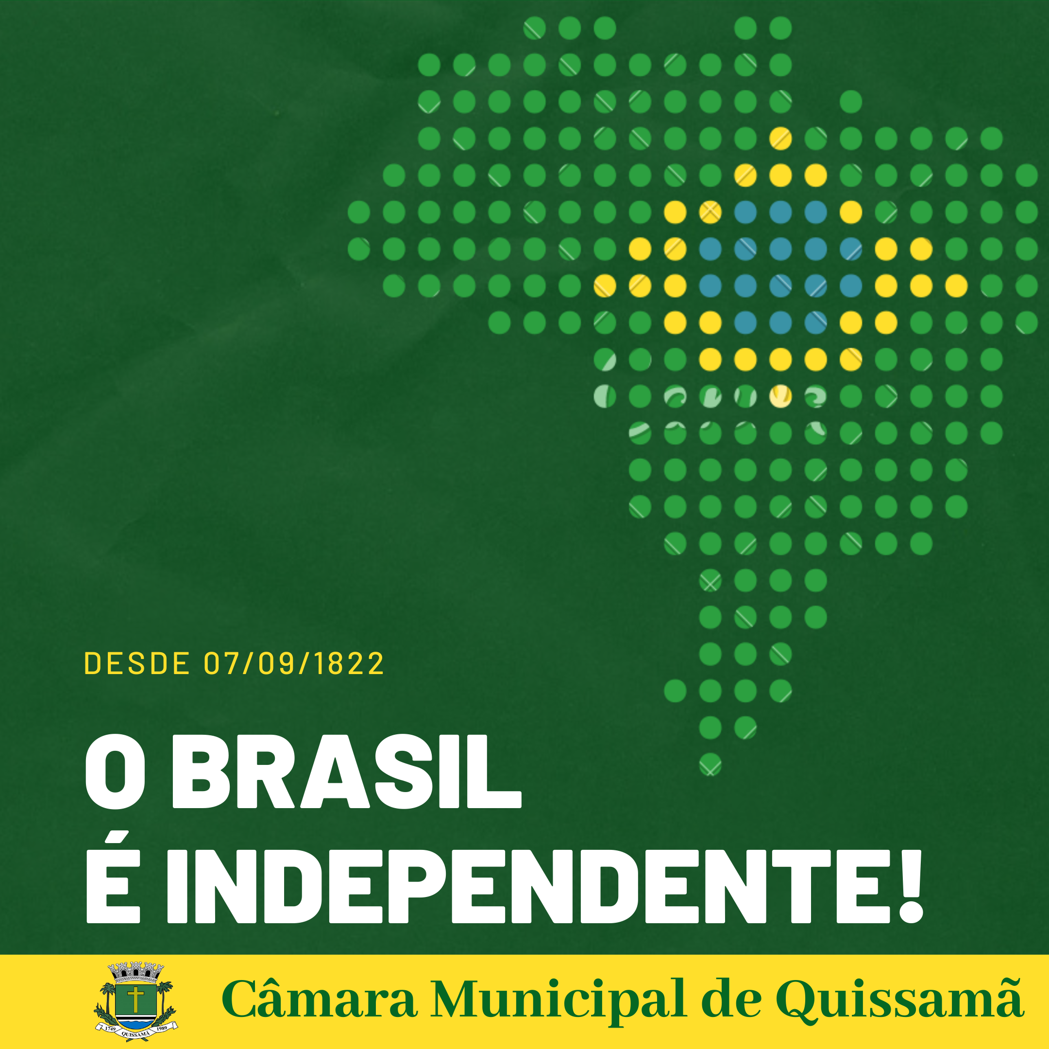 07 de Setembro | Dia da Independência do Brasil