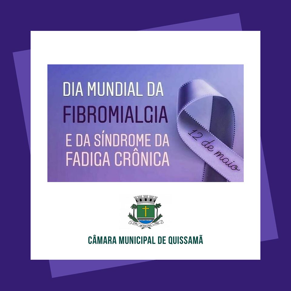 Hoje 12 de Maio é o dia Mundial da Fibromialgia.