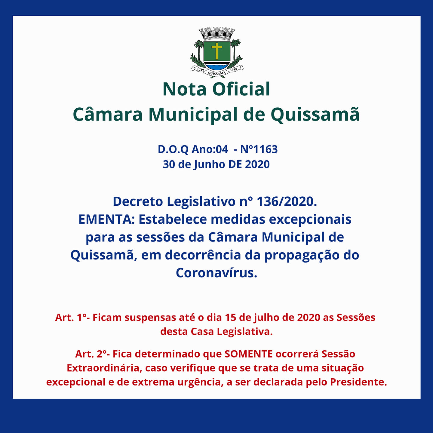 Novo Decreto Estabelece medidas excepcionais para as sessões da Câmara Municipal de Quissamã, em decorrência da propagação do Coronavírus.