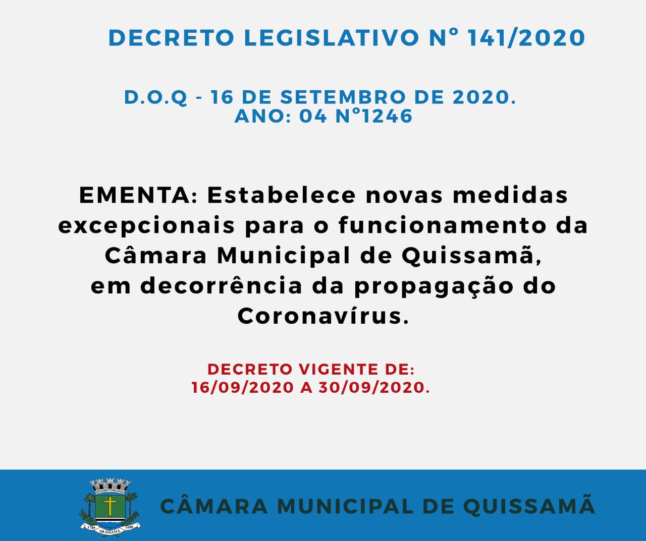 Novo Decreto estabelece novas medidas excepcionais para o funcionamento da Câmara Municipal de Quissamã, em decorrência da propagação do Coronavírus